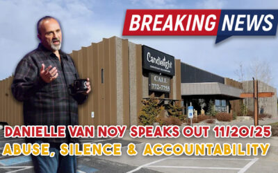Daughter of Pastor Paul Van Noy Comes Forward: Abuse, Cover-Up Allegations Add New Weight to Ongoing Concerns